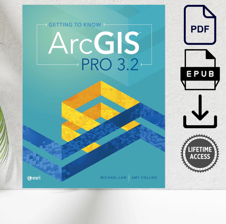 Getting to Know ArcGIS Pro 3.2 textbook cover