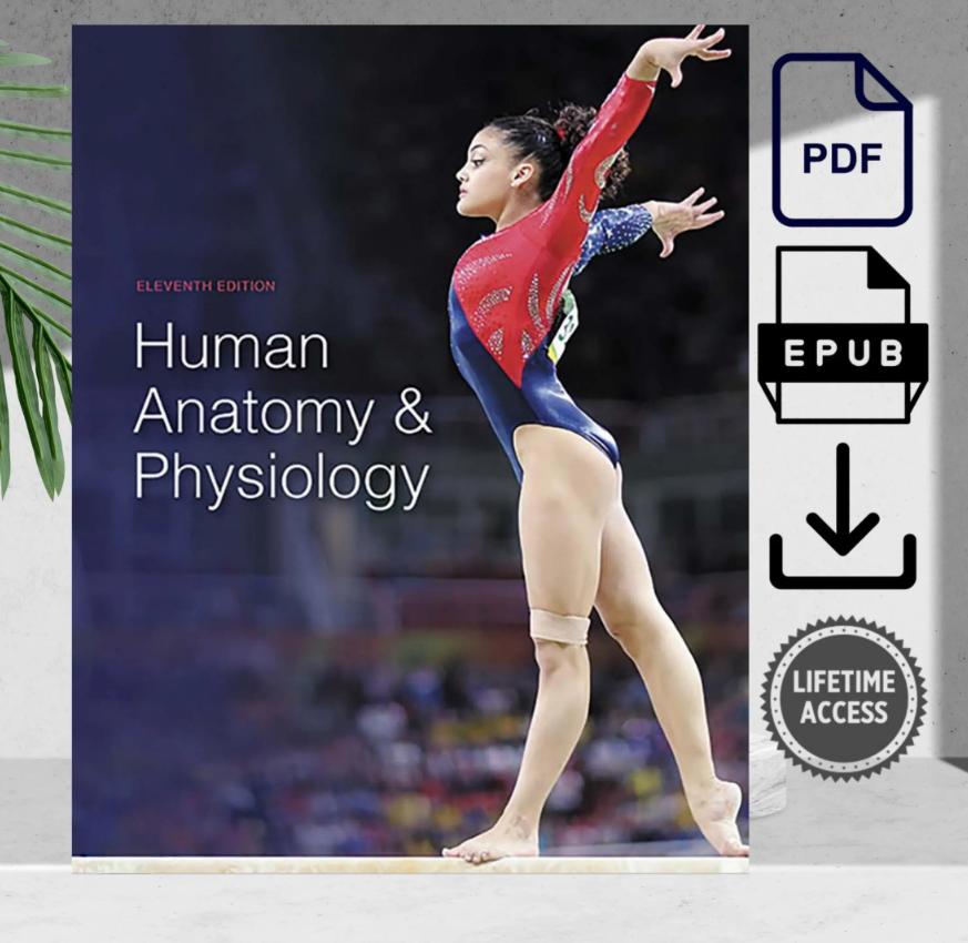 Human Anatomy & Physiology 11th Edition