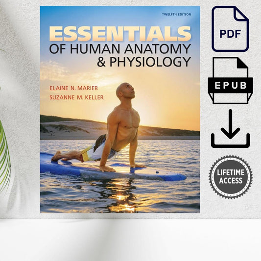 Essentials of Human Anatomy and Physiology 12th Edition textbook cover